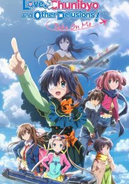 Love, Chunibyo & Other Delusions: Take on Me