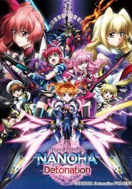 Magical Girl Lyrical Nanoha: Detonation
