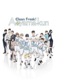 Clean Freak! Aoyama kun
