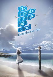 The Irregular at Magic High School: Reminiscence Arc