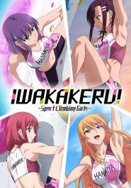 Iwakakeru -Sport Climbing Girls